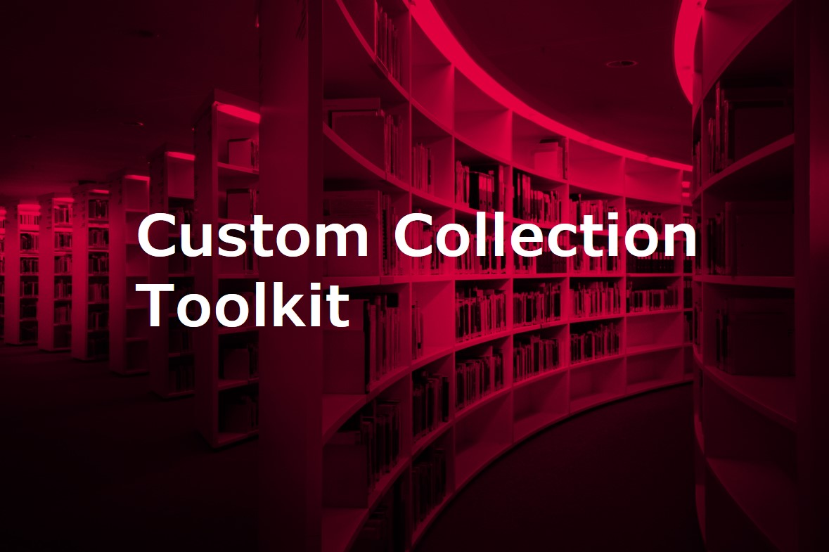 Custom Collection Toolkit