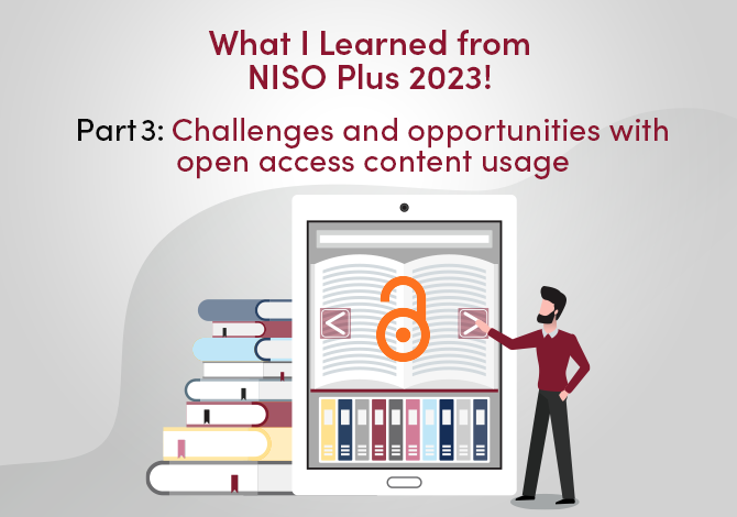 What I Learned from NISO Plus 2023 Part3: Challenges and opportunities with open access content usage