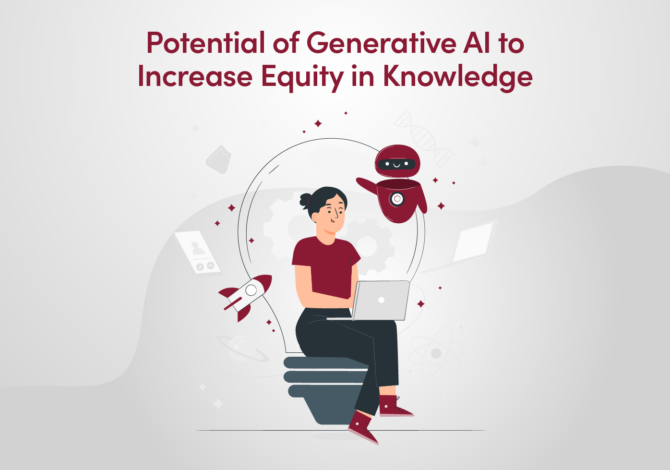 Potential of Generative AI to Increase Equity in Knowledge