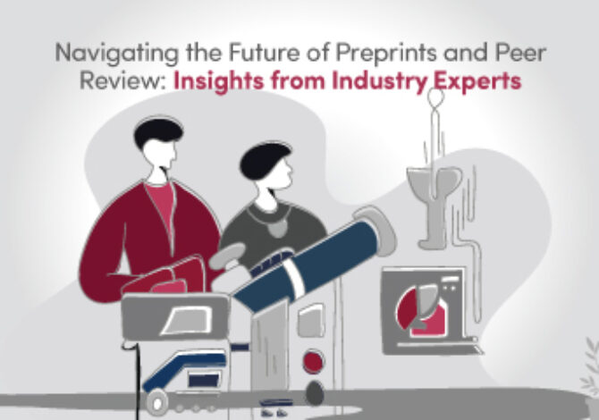 Navigating the Future of Preprints and Peer Review: Insights from Industry Experts