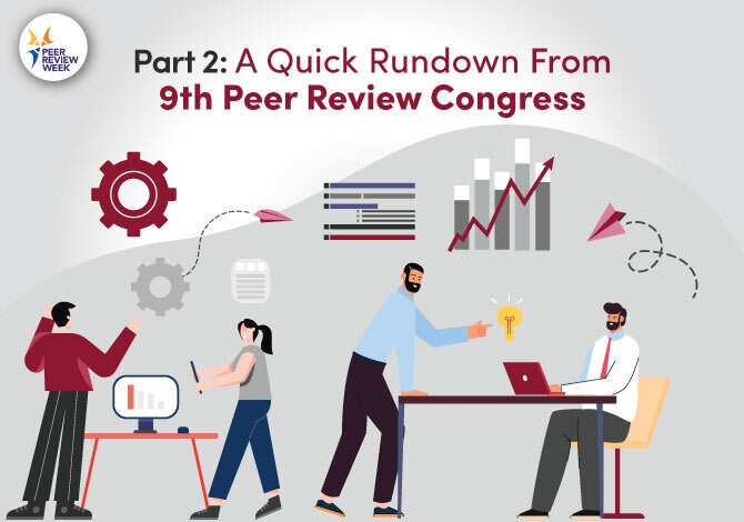 A quick rundown from the 9th Peer Review Congress – Part 2 – Trust and Transparency in Peer Review Models