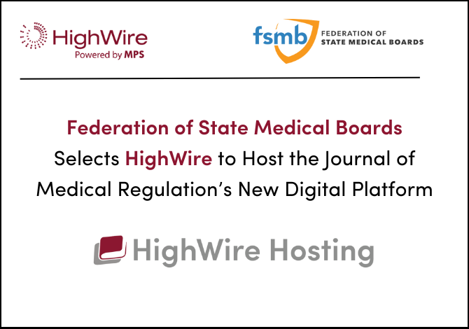 Federation of State Medical Boards Selects HighWire to Host Journal of Medical Regulation