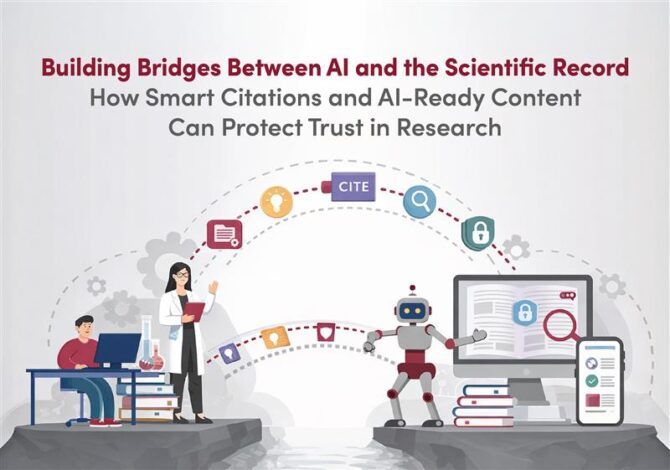Building Bridges Between AI and the Scientific Record: How Smart Citations and AI-Ready Content Can Protect Trust in Research